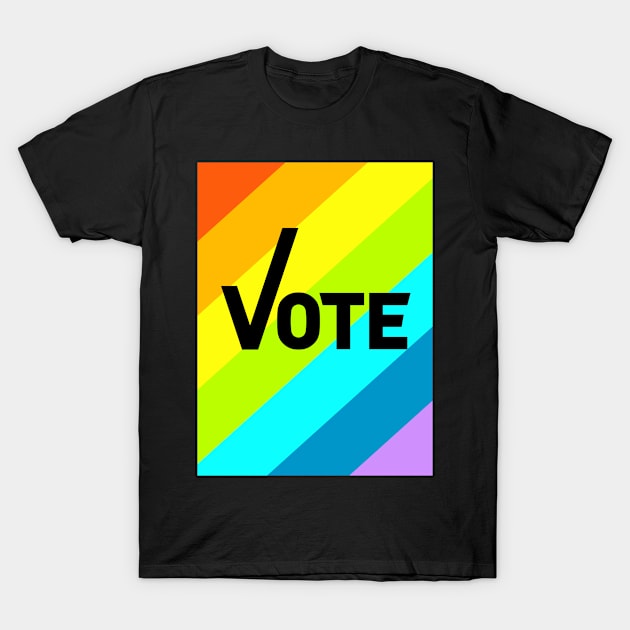 Vote Rainbow Background T-Shirt by Jennifer